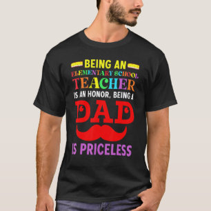 Camiseta Pai é sendo professor da escola primária sem princ