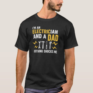 Camiseta Pai Eletricista Engraçado Nada Me Choca Gráfico
