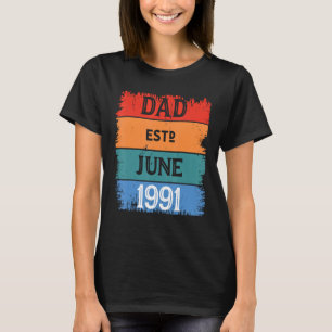 Camiseta Pai Em Junho De 1991 Orgulhoso Papa Avô Melhor Pai