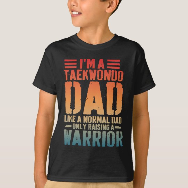 Camiseta Pai Engraçado Como Pai Normal Taekwondo Fath (Frente)