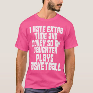 Camiseta Pai Engraçado De Basquete Da Filha Hoops Chee Fan