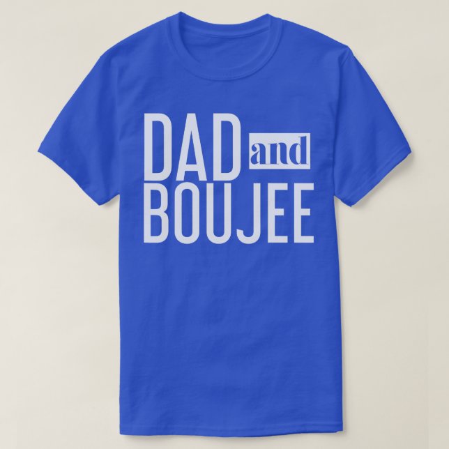 Camiseta Pai engraçado e Pai Admirável da Boujee Filha (Frente do Design)