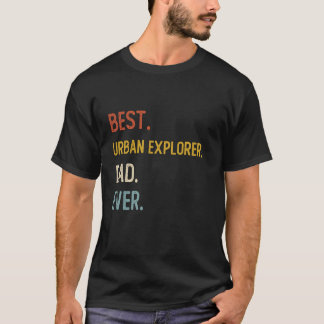Camiseta Pai Engraçado Melhor Pai Urbano Explorer Alguma Ve
