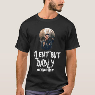 Camiseta Pai engraçado piadas dia de os pais silencioso mas