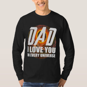 Camiseta Pai Eu Te Amo Em Todos Os Pais Universos Pais Gra