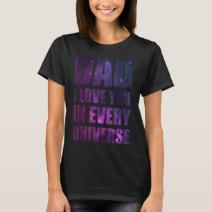 Camiseta Pai Eu Te Amo Em Todos Os Universos Por Meninos Ga