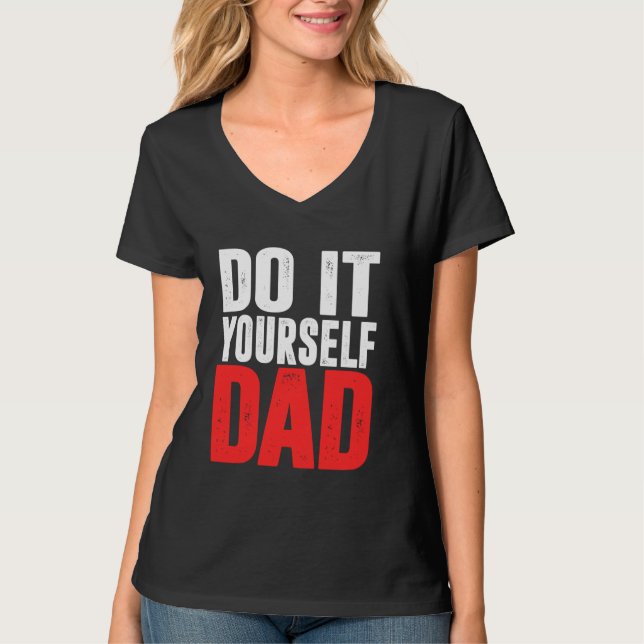 Camiseta Pai Faça Você Mesmo (Frente)