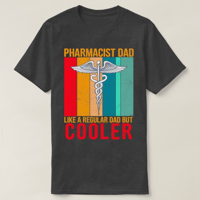 Camiseta Pai farmacêutico como um pai normal, mas mais frio (Frente do Design)