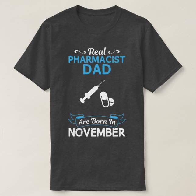 Camiseta Pai Farmacêutico Novembro Design Engraçado Para Pr (Frente do Design)