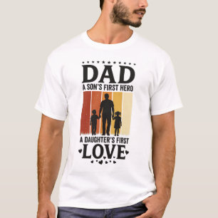 Camiseta Pai Filho Primeiro Herói Filha Primeiro Amor Camis