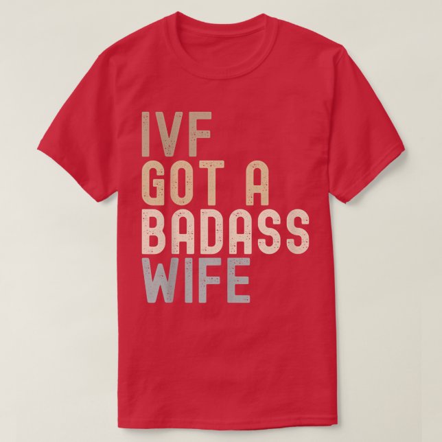 Camiseta PAI FIV, FIV tem uma esposa de bunda (Frente do Design)