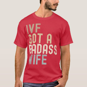 Camiseta PAI FIV, FIV tem uma esposa de bunda