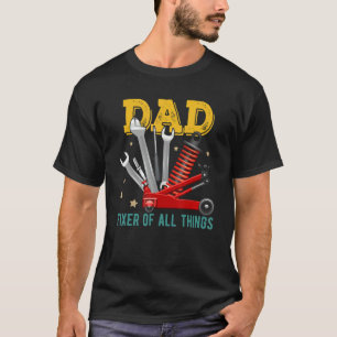 Camiseta Pai Fixer De Todas As Coisas Da Família De Engenhe