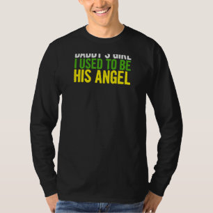 Camiseta Pai Garota Que Eu Costumava Ser Seu Anjo Papai Pai