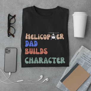 Camiseta Pai Helicóptero Constrói Caráter, Citação Engraçad