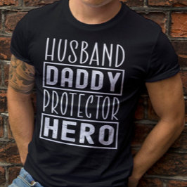 Camiseta Pai Herói do Pai Protetor do Marido