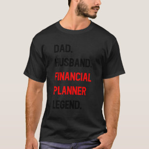 Camiseta Pai Husband Financial Planner Legend Funny Office