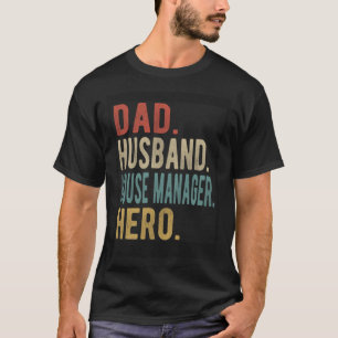 Camiseta Pai Husband House Manager Hero