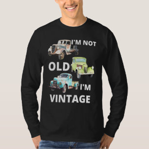 Camiseta Pai Im Não Im Antigo Im Vintage Classic Car Cara