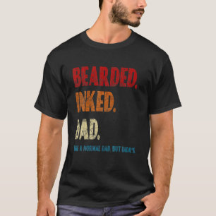 Camiseta Pai Incluso Como Um Pai Normal, Mas Badas