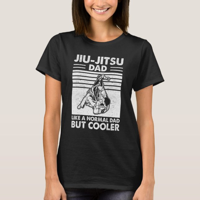 Camiseta Pai Jiu Jitsu Como Um Pai Normal Mas Mais Frio BJJ (Frente)