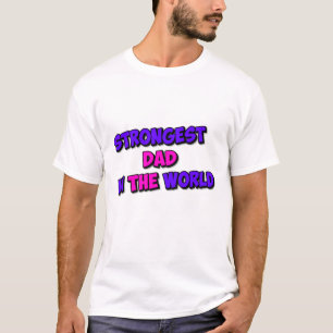 Camiseta Pai Mais Forte do Mundo: