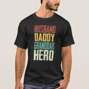Camiseta Pai Marido Avô Herói Orgulhosos Avós