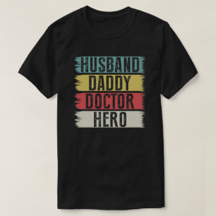 Camiseta Pai Marido Doutor Herói Aniversário ou Dia de os p
