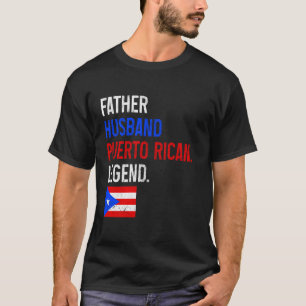 Camiseta Pai Marido Porto-Riquenho Lenda Orgulho Boricua F