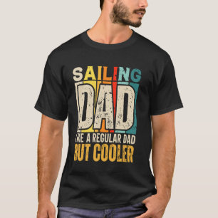 Camiseta Pai Marinheiro Engraçado Barco Vela Pai Como Um Re