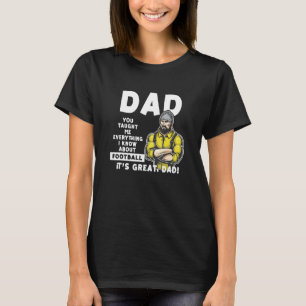 Camiseta Pai Me Ensinou Tudo O Que Sei Sobre A Gordura De F