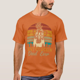 Camiseta Pai Mens Best Cluckin Alguma Vez Pai De Galinha