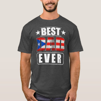 Camiseta Pai Mens Best Puerto Rico Ever Puerto Rico