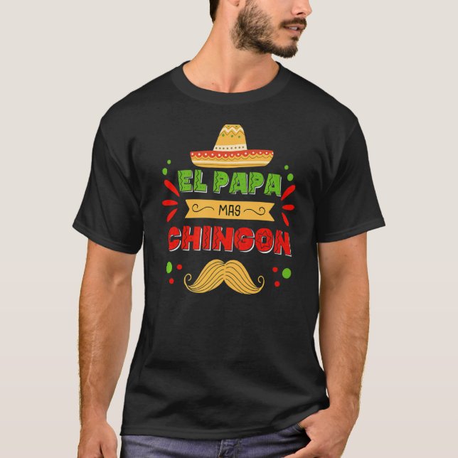 Camiseta Pai Mexicano E Marido El Papa Mas Chingon (Frente)