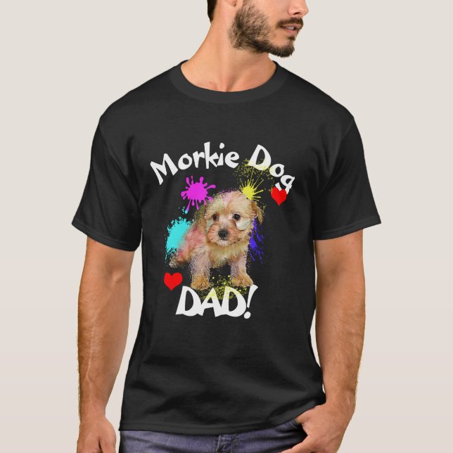 Camiseta Pai Morkie Dog Melhor Pai De Cachorro Nunca (Frente)