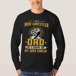Camiseta Pai Normal Do Pai Da Luta Do Braço Mens, Mas Muito