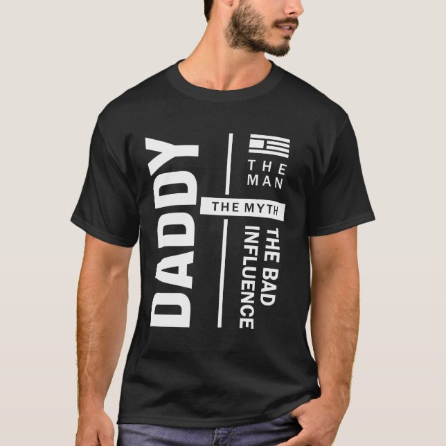 Camiseta Pai O Homem A Má Influência Que O Pai Deu (Frente)