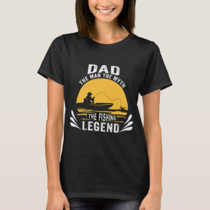 Camiseta PAI O Homem O Mito A Lenda da Pesca