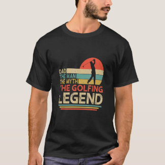 Camiseta Pai O Homem O Mito A Lenda De Golfe Vintage