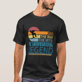 Camiseta Pai O Homem O Mito A Lenda Do Snowboard