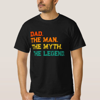 Camiseta Pai O Homem O Mito A Lenda T-Shirt