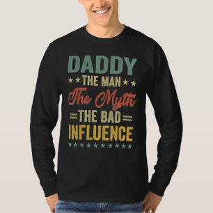 Camiseta Pai O Homem O Mito A Má Influência Feliz Gordura