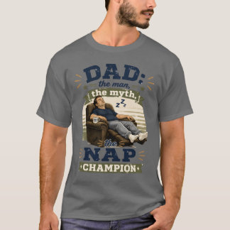 Camiseta Pai o homem o mito o campeão de cochilo