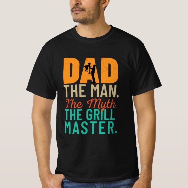 Camiseta Pai: O Homem. O Mito. O Mestre da Grill (Frente)