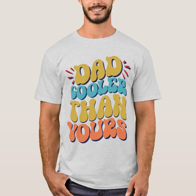 Camiseta Pai Oferece Meu Pai Mais Frio Que A Sua T-shirt (Frente)