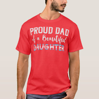 Camiseta Pai Orgulhoso Da Bela Transgênero Filha Trans