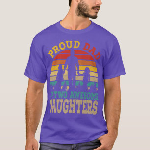 Camiseta Pai Orgulhoso De Duas Incríveis Filhas Feliz Do Pa