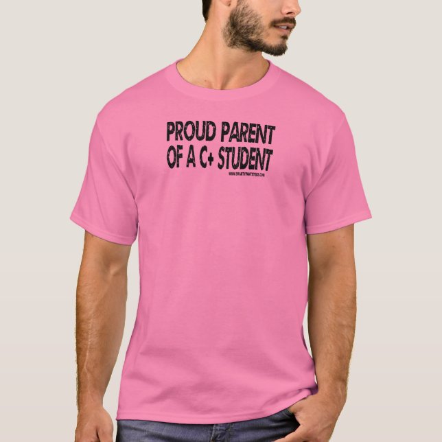 Camiseta Pai Orgulhoso de Um Estudante C+ - Texto Preto (Frente)