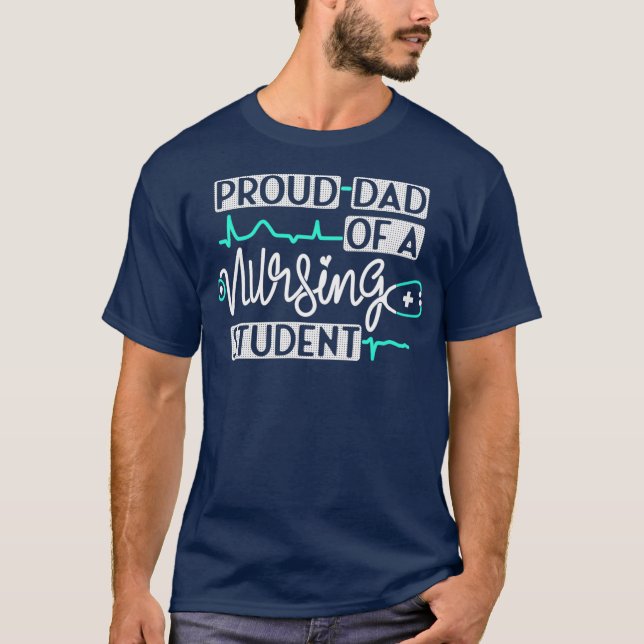 Camiseta Pai Orgulhoso De Um Estudante Enfermado Enfermeiro (Frente)