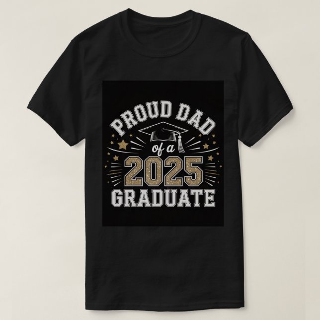 Camiseta Pai Orgulhoso De Um Formando T-Shirt 2025 (Frente do Design)